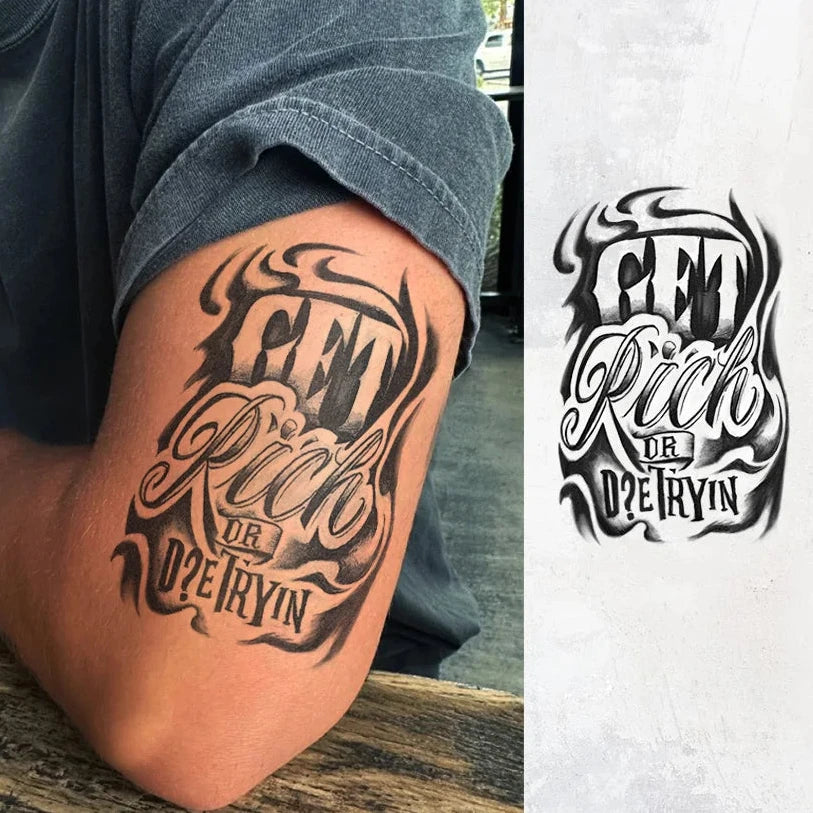 Get Rich Or Die Trying. Semi-Permanent Tattoo for 1 to 2 weeks.